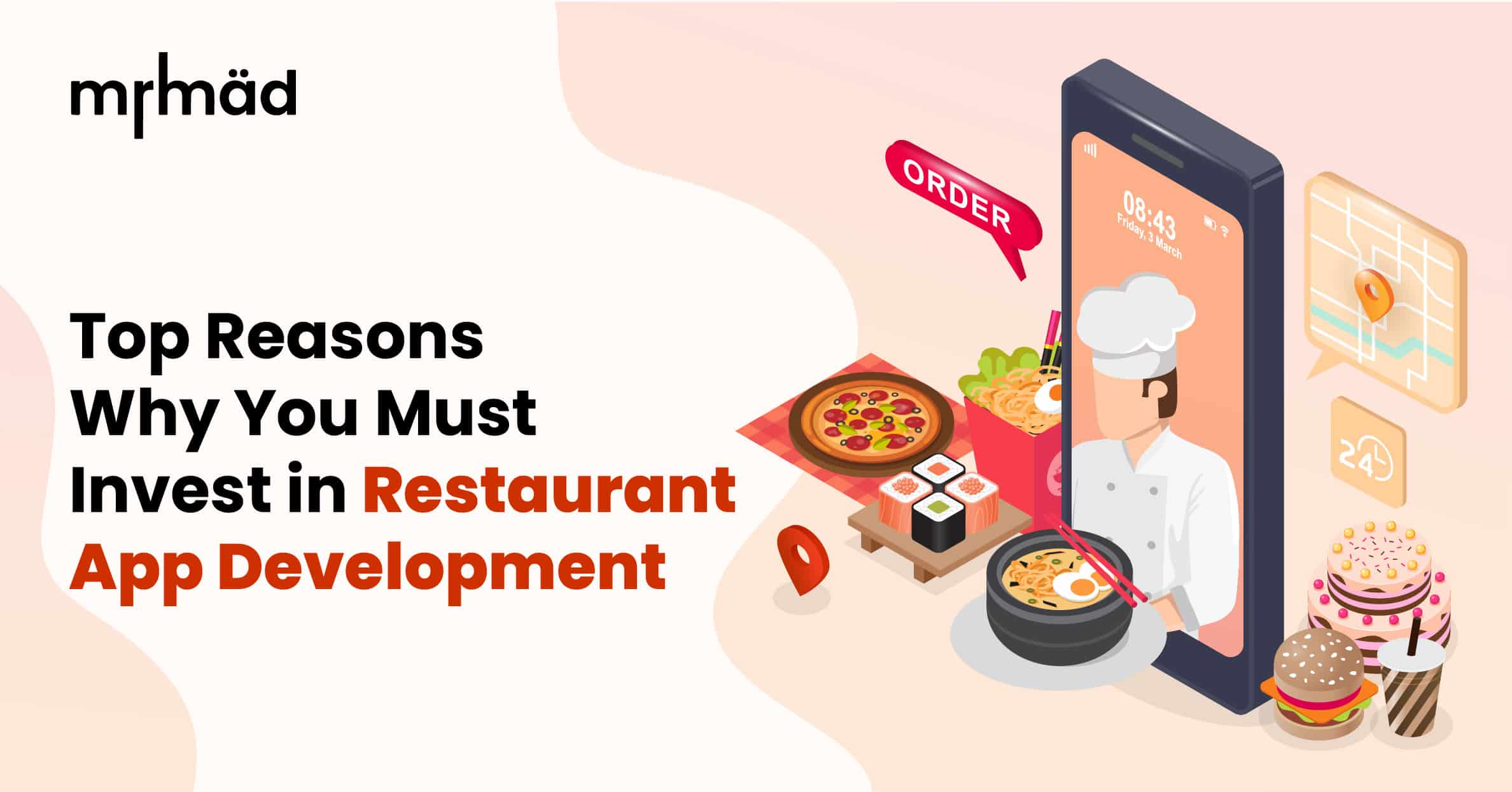 Top Reasons Why You Must Invest in Restaurant App Development