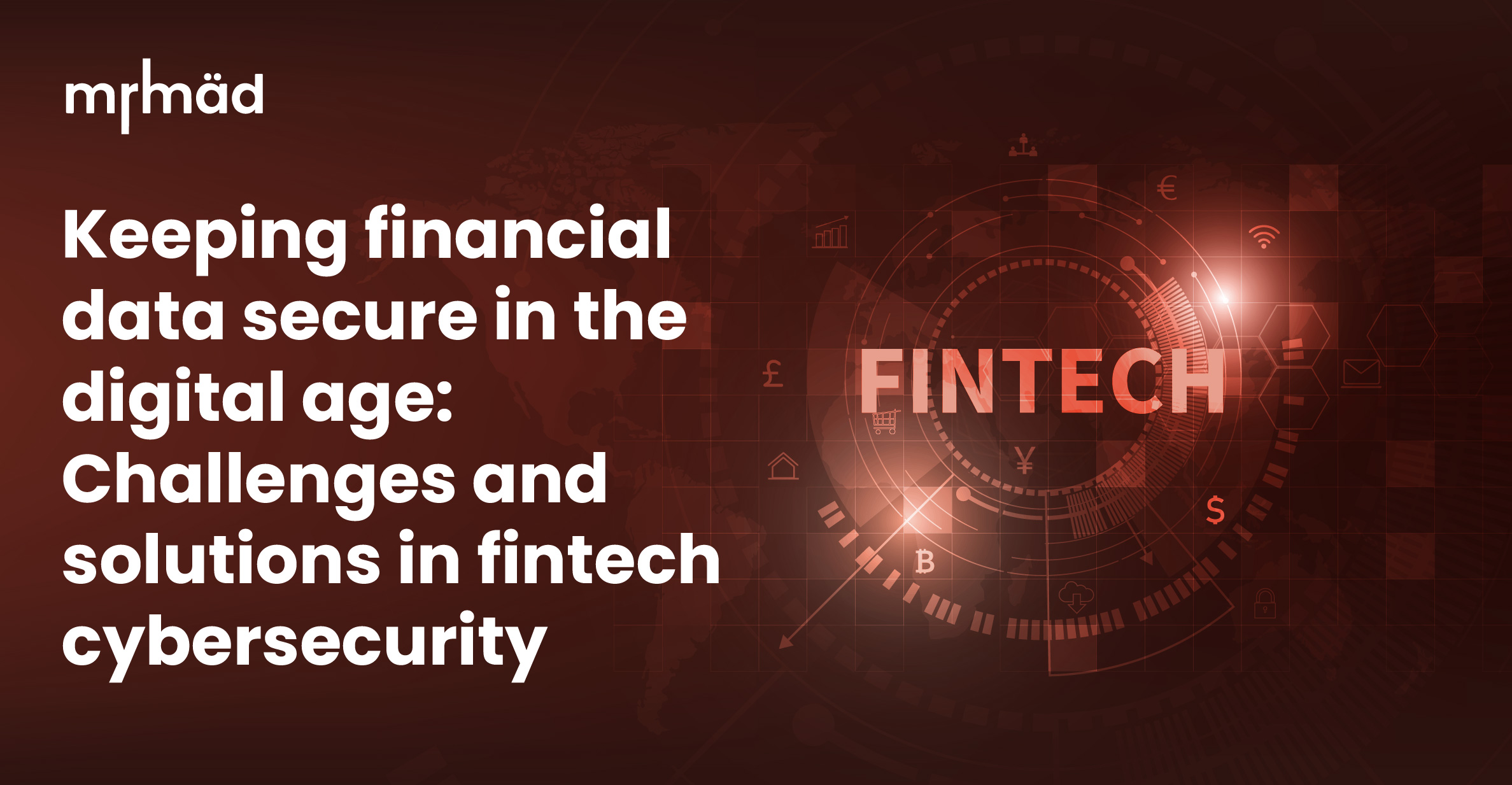 Keeping financial data secure in the digital age: Challenges and solutions in fintech cybersecurity