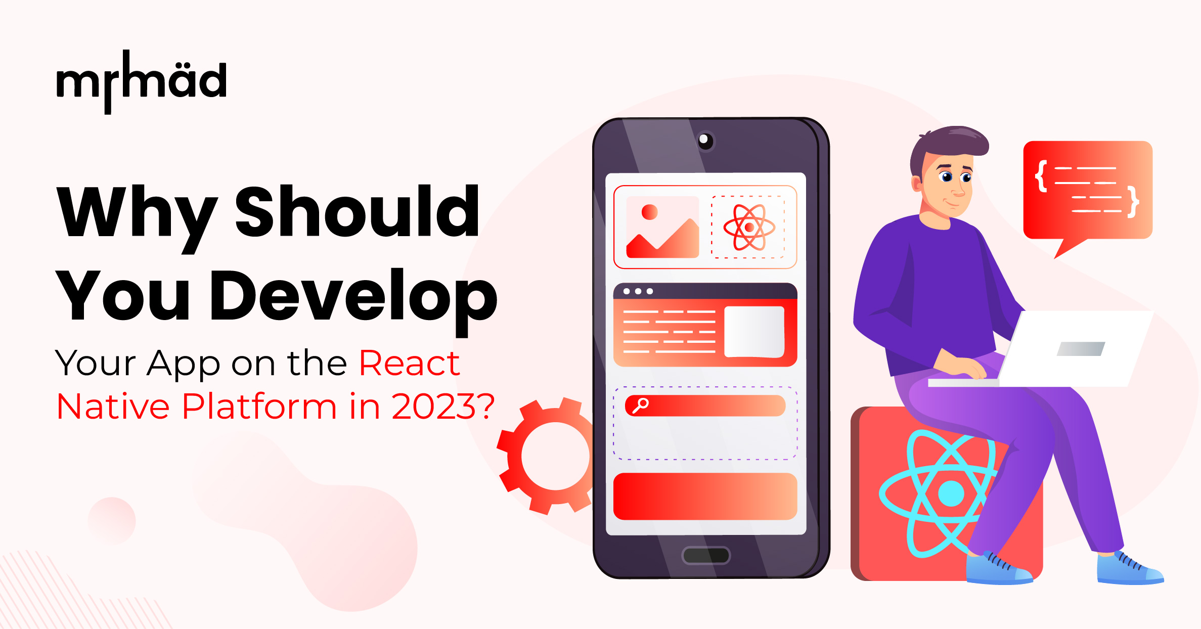Why Should You Develop Your App on the React Native Platform in 2023?