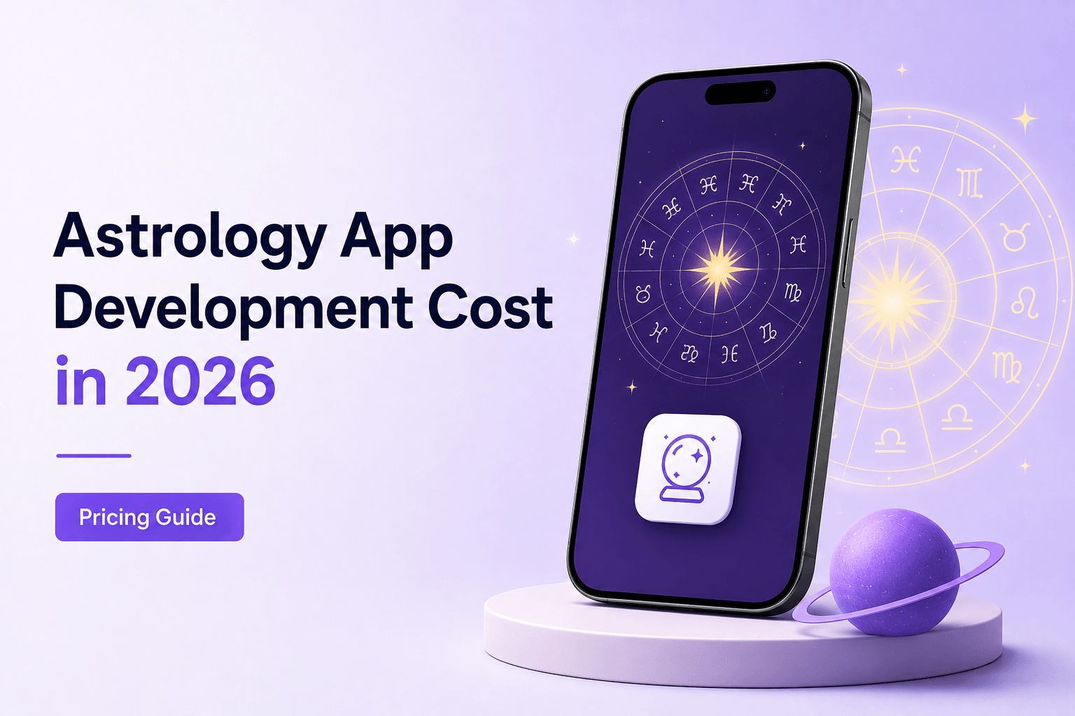 Astrology app development cost in 2026 showing pricing guide for building an app like AstroTalk
